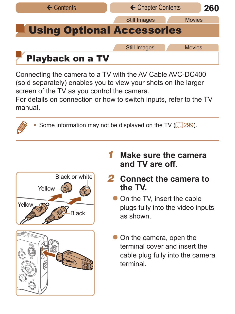 Using optional, Accessories, Ideo system | And [language, Using optional accessories, Playback on a tv, Make sure the camera and tv are off, Connect the camera to the tv | Canon PowerShot ELPH 115 IS User Manual | Page 260 / 335