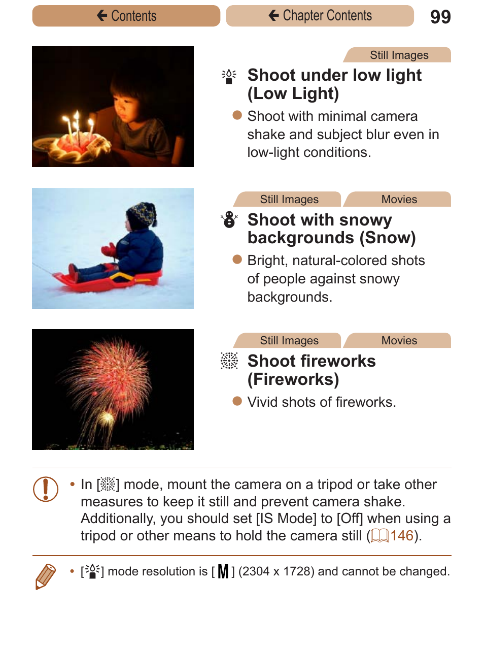 Shoot under low light (low light), P shoot with snowy backgrounds (snow), T shoot fireworks (fireworks) | Canon PowerShot ELPH 115 IS User Manual | Page 99 / 335
