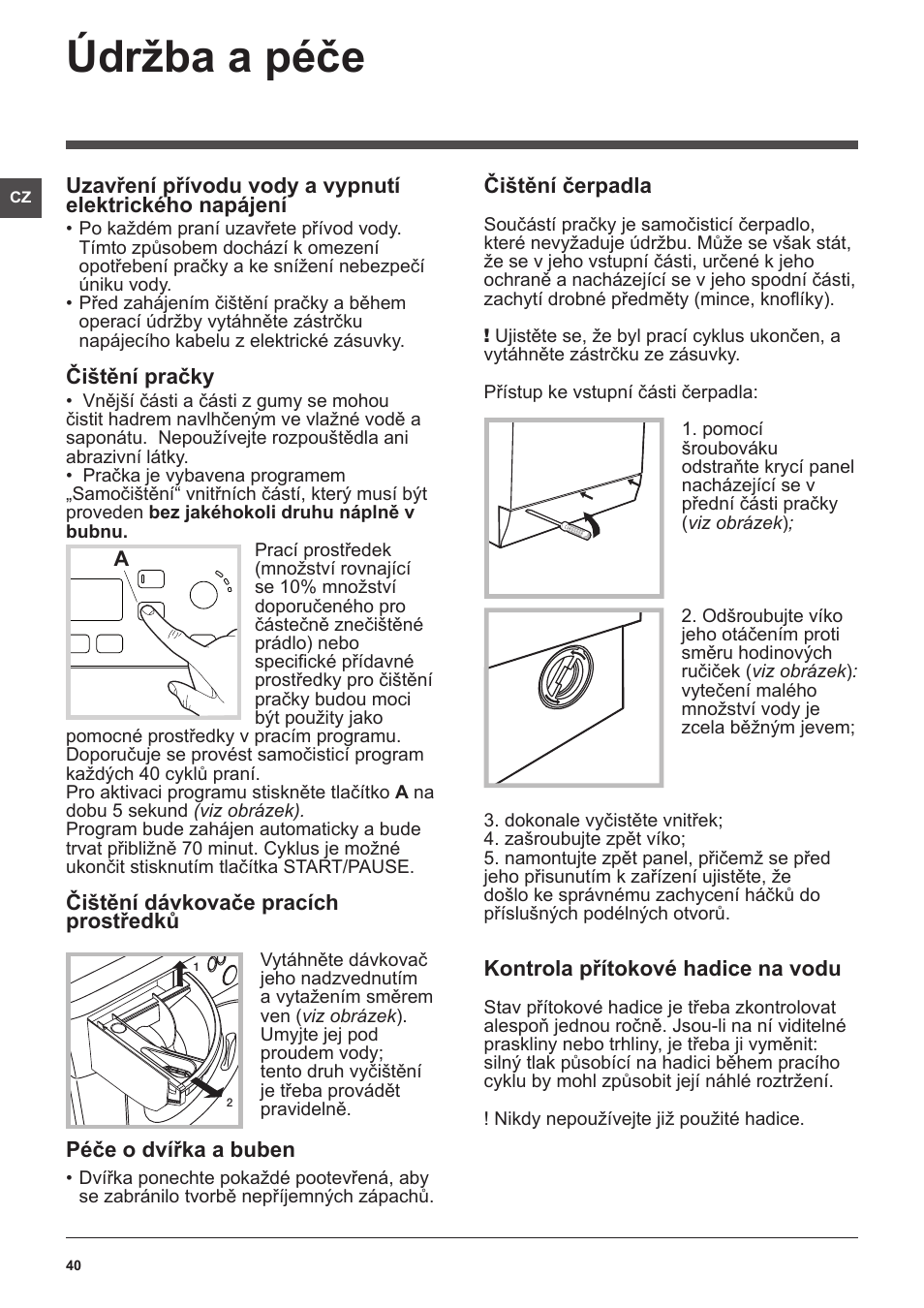 Údržba a péče | Hotpoint Ariston WMSF 602 User Manual | Page 40 / 84