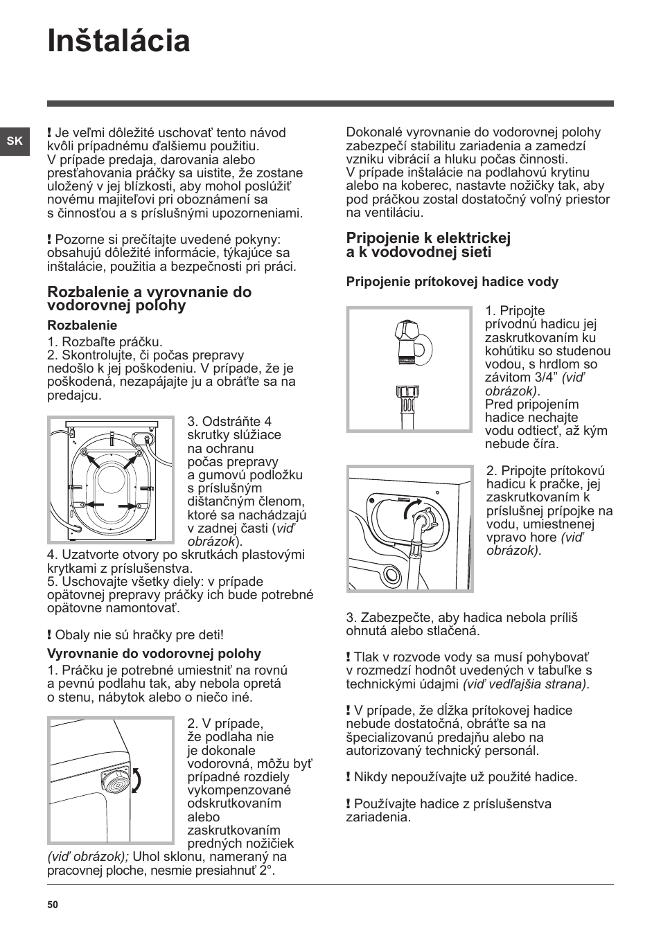Inštalácia | Hotpoint Ariston WMSF 602 User Manual | Page 50 / 84