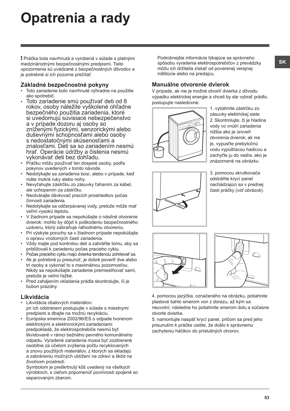 Opatrenia a rady | Hotpoint Ariston WMSF 602 User Manual | Page 53 / 84