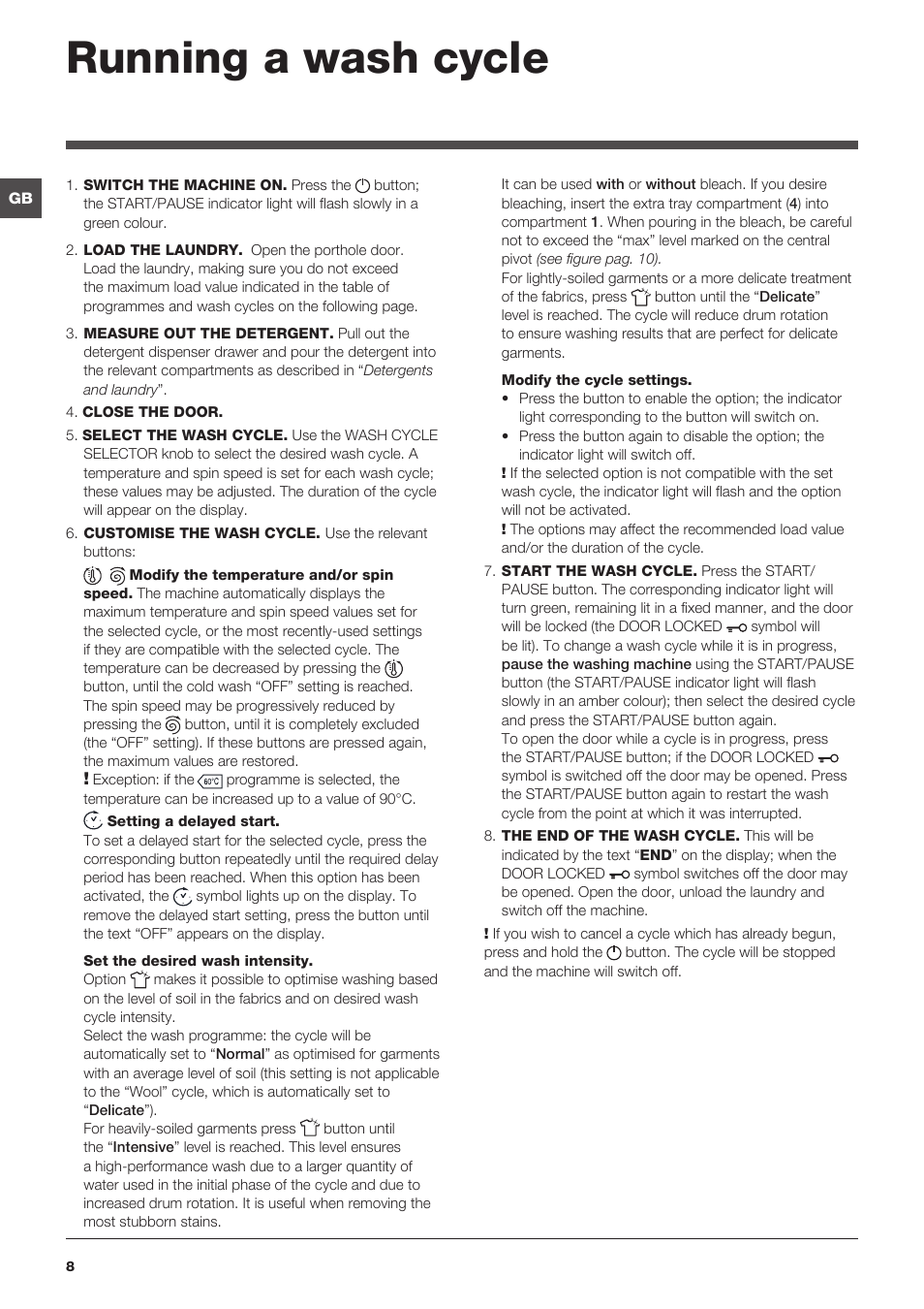 Running a wash cycle | Hotpoint Ariston WMSF 602 User Manual | Page 8 / 84