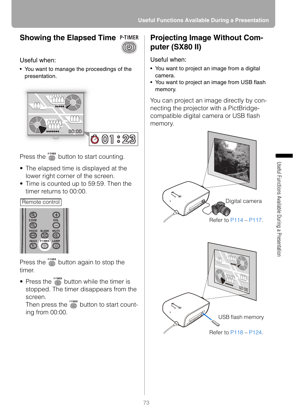 Showing the elapsed time, Projecting image without computer (sx80 ii), Projecting image without com- puter (sx80 ii) | Canon REALiS SX80 Mark II D User Manual | Page 73 / 168