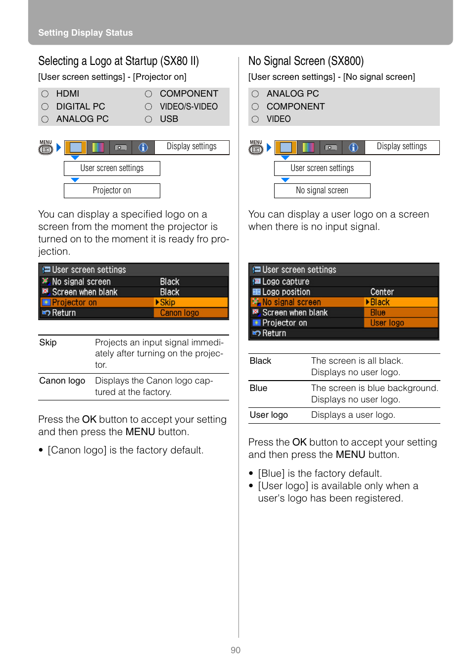 Selecting a logo at startup (sx80 ii), No signal screen (sx800) | Canon REALiS SX80 Mark II D User Manual | Page 90 / 168