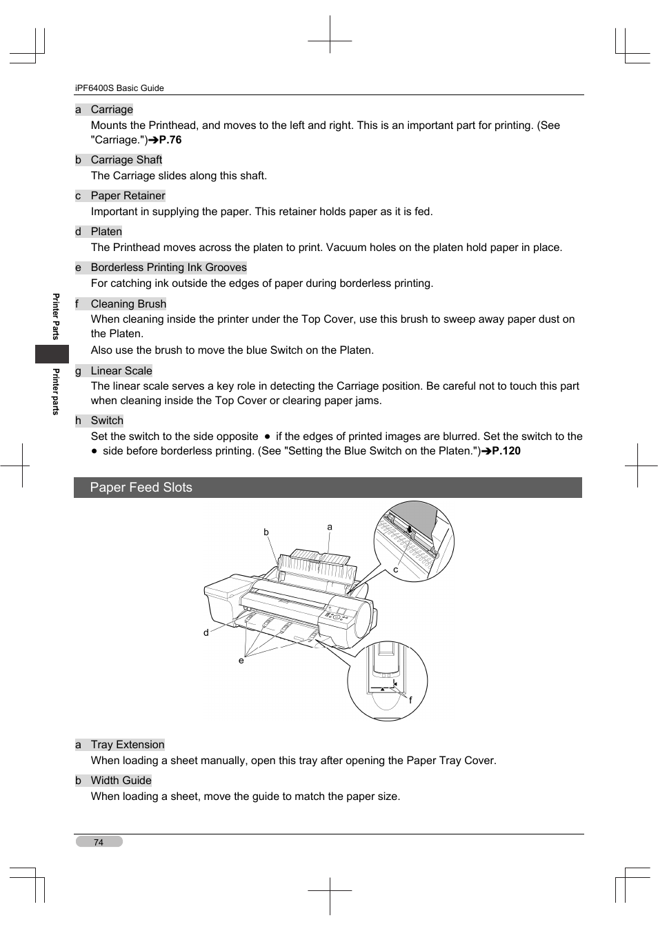 Paper feed slots | Canon imagePROGRAF iPF6400S User Manual | Page 74 / 164