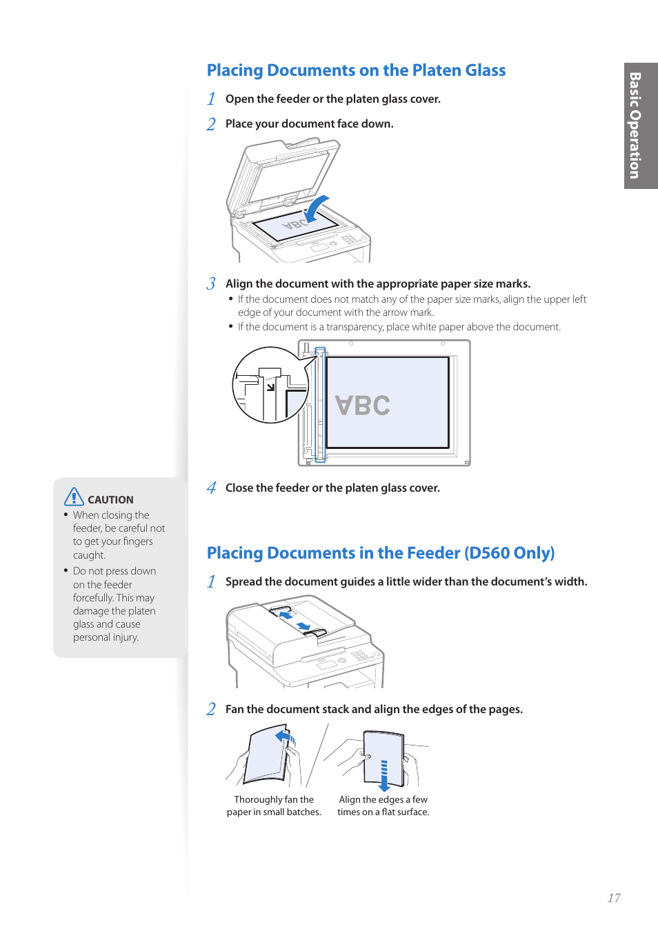 Placing documents on the platen glass, Placing documents in the feeder (d560 only), Basic oper a tion | Canon imageCLASS D530 User Manual | Page 17 / 76