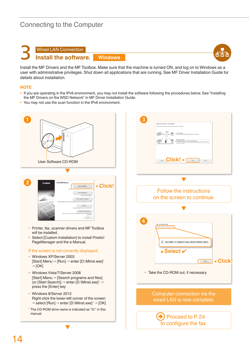 Connecting to the computer, Install the software | Canon Color imageCLASS MF8280Cw User Manual | Page 14 / 36