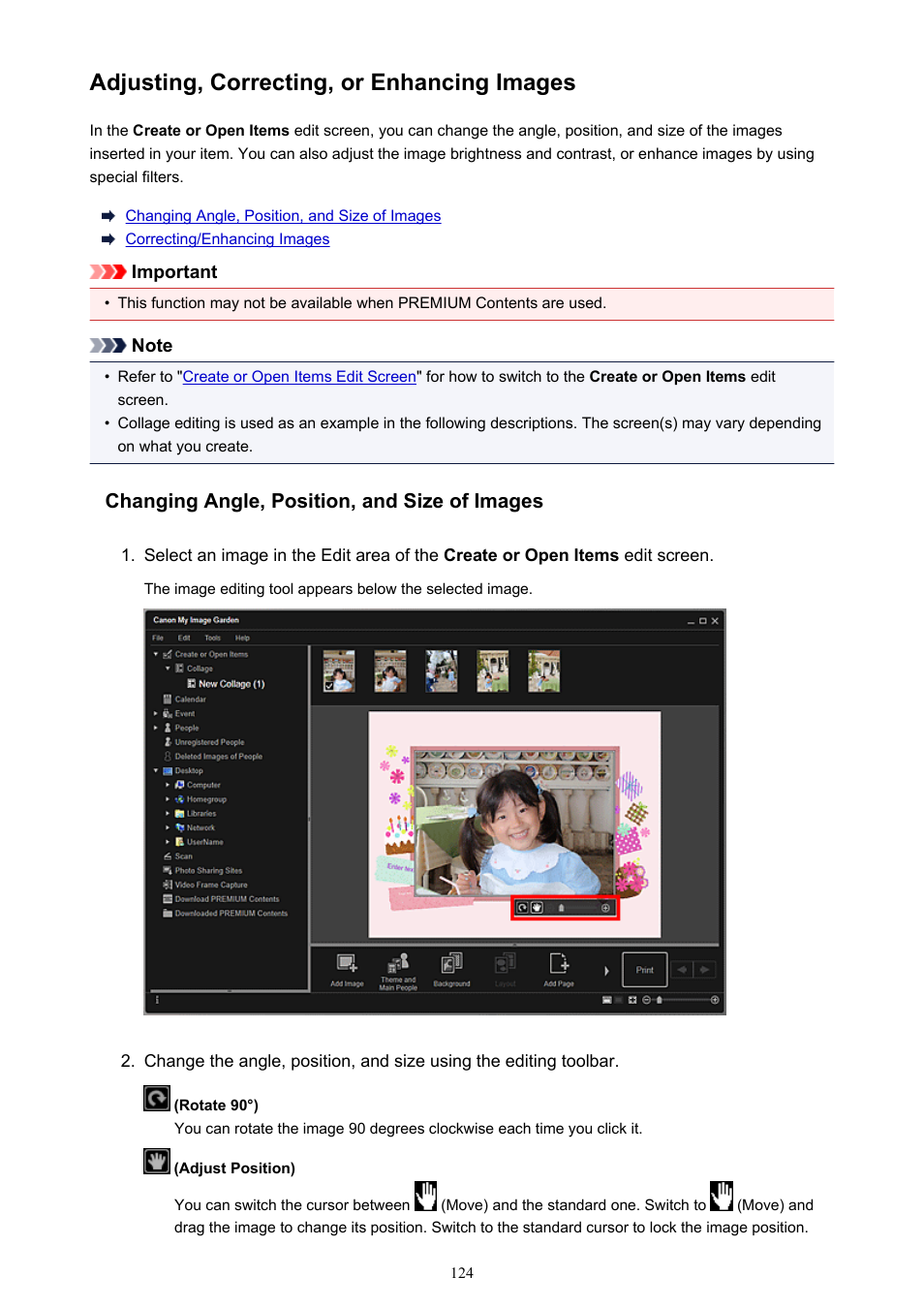 Adjusting, correcting, or enhancing images, Changing angle, position, and size of images | Canon PIXMA Pro9000 Mark II User Manual | Page 124 / 303