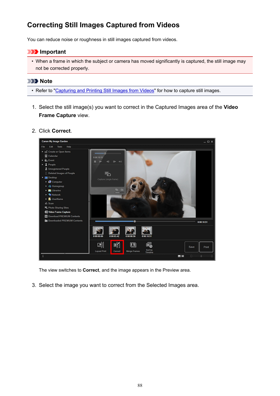 Correcting still images captured from videos | Canon PIXMA Pro9000 Mark II User Manual | Page 88 / 303