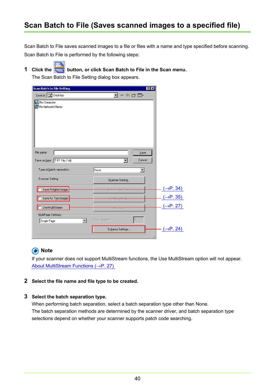 P. 40), Scan batch to file (saves, Scanned images to a specified file) | Canon imageFORMULA DR-2020U Universal Workgroup Scanner User Manual | Page 40 / 73