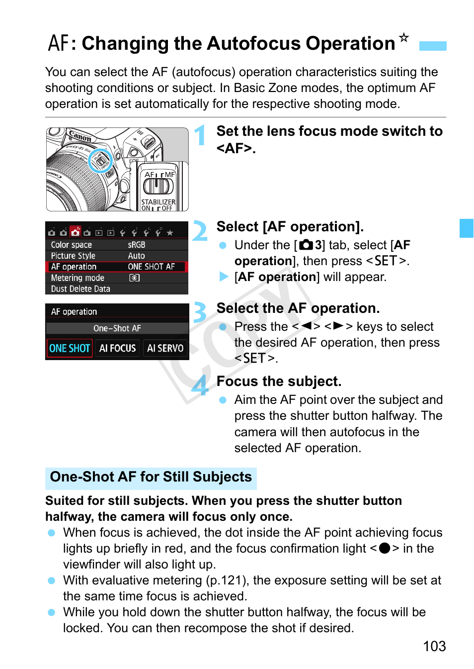 Changing the autofocus operation, P.103, Changing the autofocus operation (af operation) | F operation (p.103), Af operation (p.103), Cop y | Canon EOS Rebel SL1 18-55mm IS STM Lens Kit User Manual | Page 103 / 388