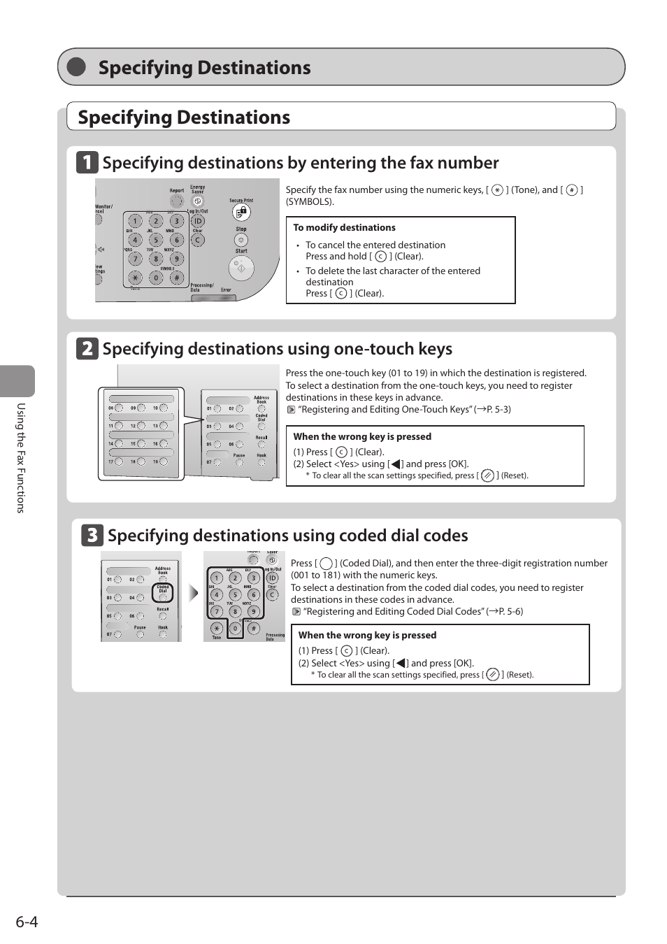 Specifying destinations, Specifying destinations by entering the fax number, Specifying destinations using one-touch keys | Specifying destinations using coded dial codes, See p.6-4 t | Canon imageCLASS D1350 User Manual | Page 90 / 174