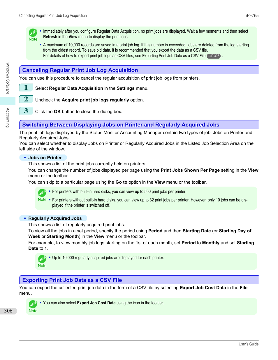 Canceling regular print job log acquisition, Exporting print job data as a csv file, P.306 | Canon imagePROGRAF iPF765 MFP M40 User Manual | Page 306 / 740