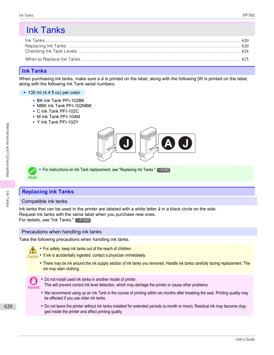Ink tanks, Replacing ink tanks, Ink tanks replacing ink tanks | See "replacing ink tanks, P.620 | Canon imagePROGRAF iPF765 MFP M40 User Manual | Page 620 / 740