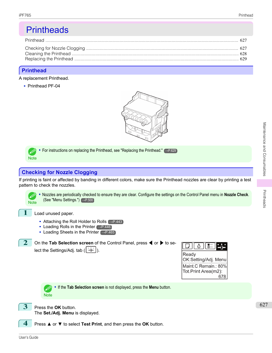 Printheads, Printhead, Checking for nozzle clogging | Printhead checking for nozzle clogging, See "checking for nozzle clogging, P.627 | Canon imagePROGRAF iPF765 MFP M40 User Manual | Page 627 / 740
