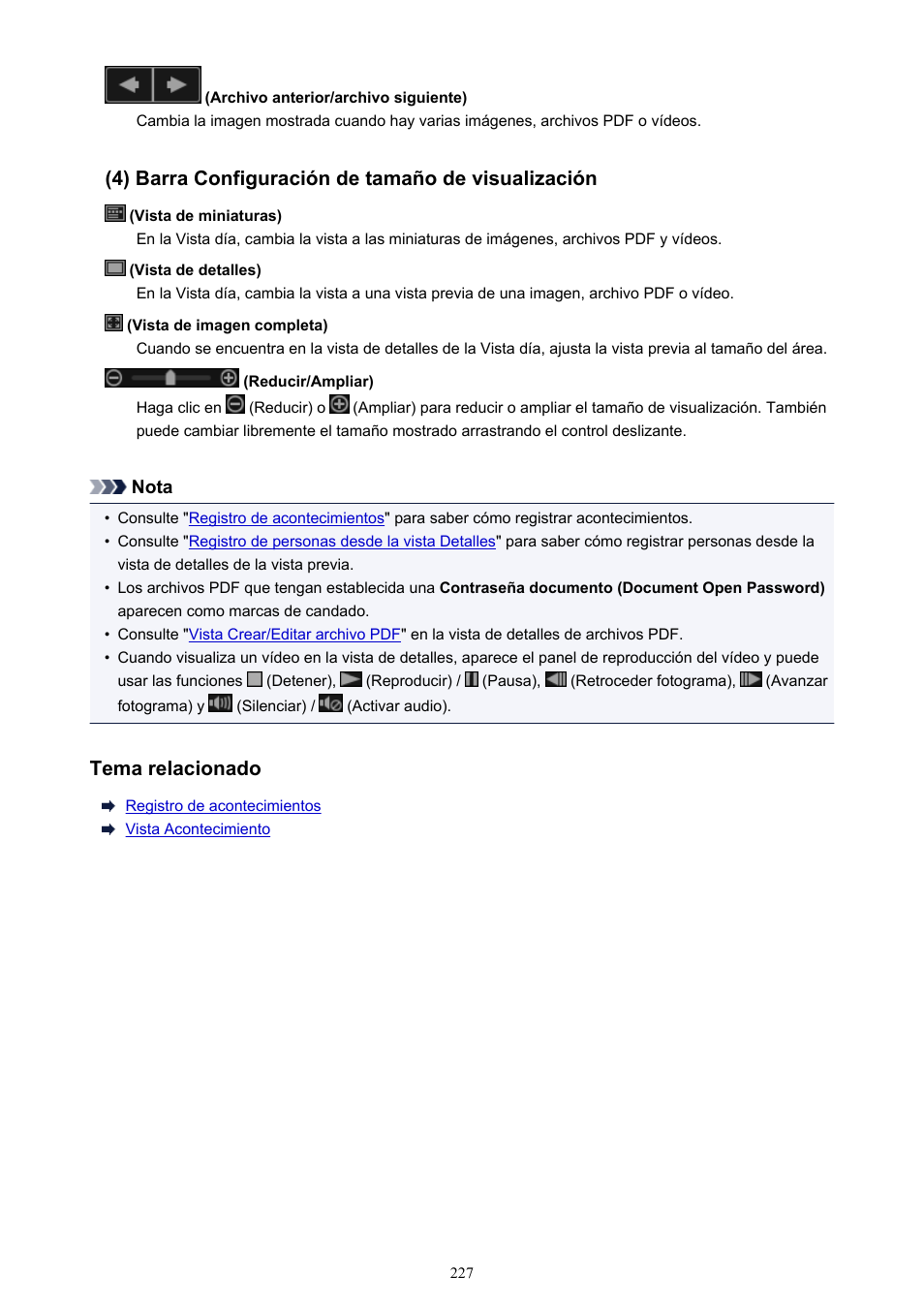 4) barra configuración de tamaño de visualización, Tema relacionado | Canon PIXMA PRO-1 User Manual | Page 227 / 320