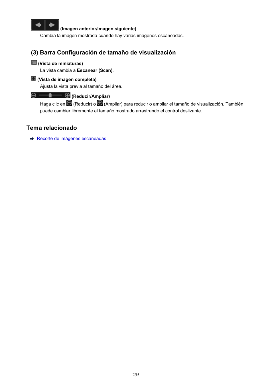 3) barra configuración de tamaño de visualización, Tema relacionado | Canon PIXMA PRO-1 User Manual | Page 255 / 320