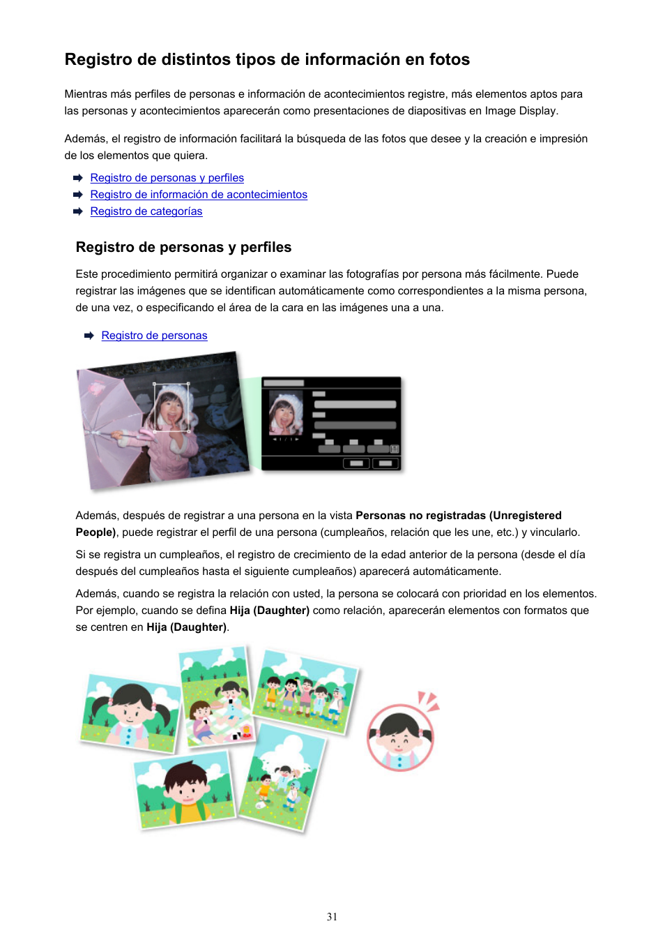 Consulte, Para obtener información sobre cómo | Canon PIXMA PRO-1 User Manual | Page 31 / 320