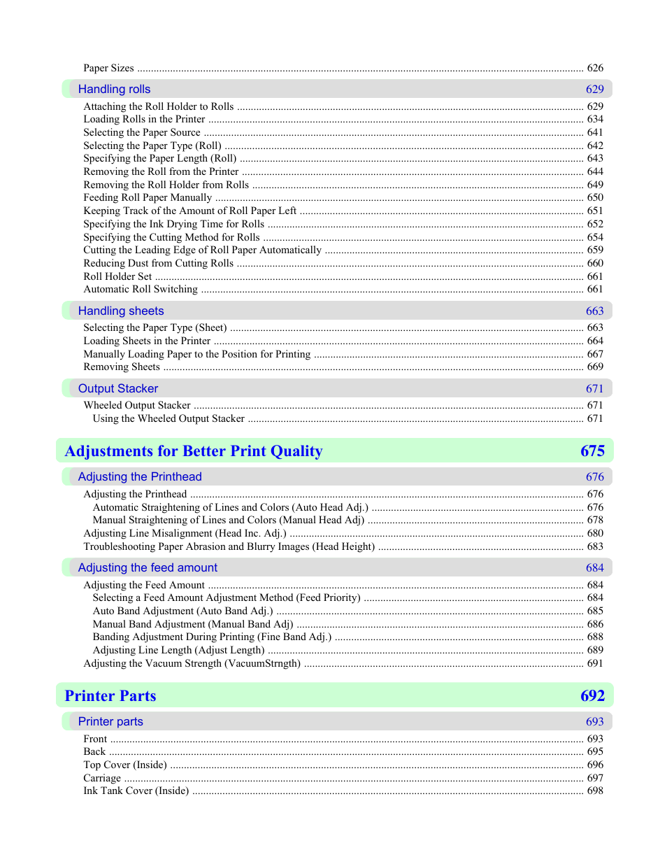 Adjustments for better print quality 675, Printer parts 692 | Canon imagePROGRAF iPF825 User Manual | Page 11 / 956