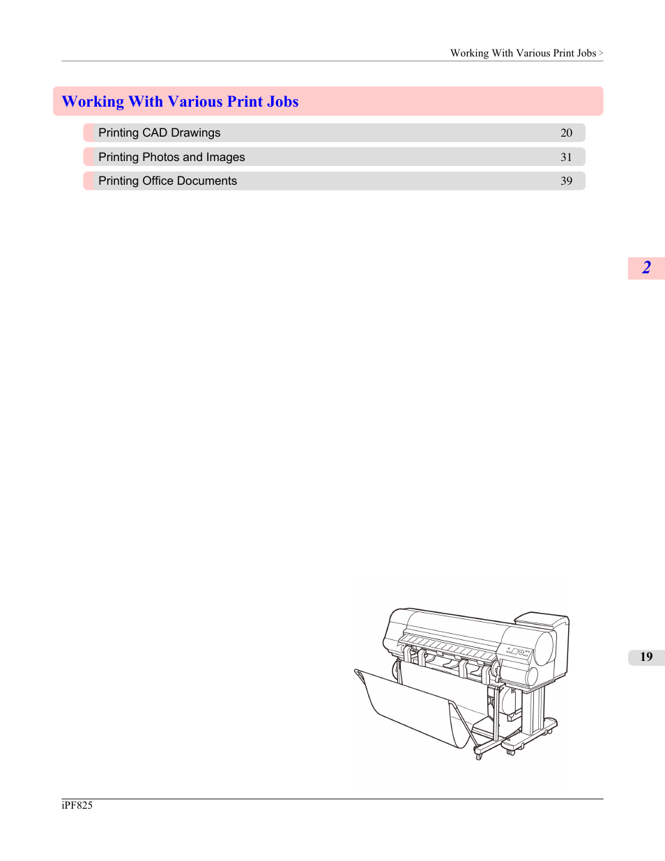 Working with various print jobs | Canon imagePROGRAF iPF825 User Manual | Page 35 / 956