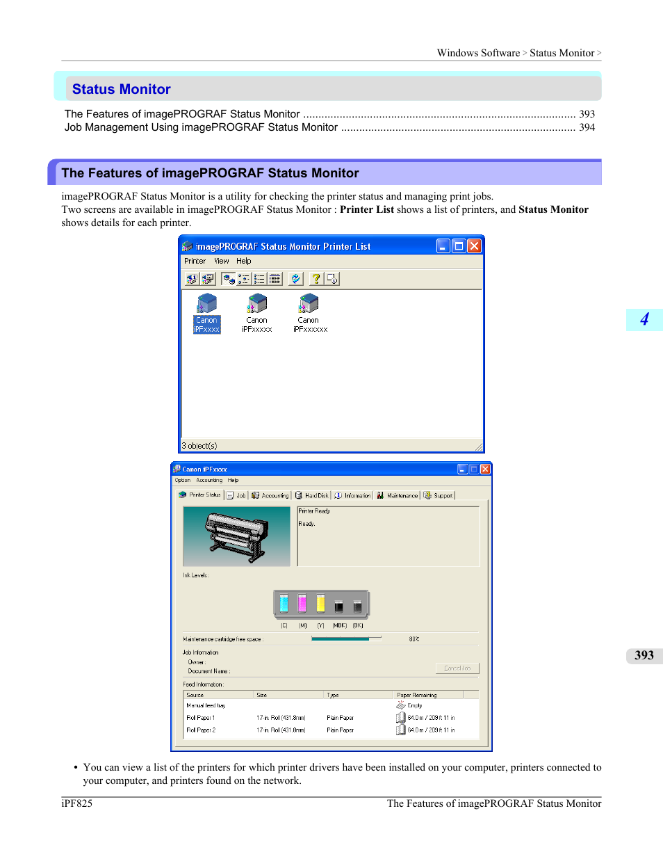 Status monitor, The features of imageprograf status monitor | Canon imagePROGRAF iPF825 User Manual | Page 409 / 956