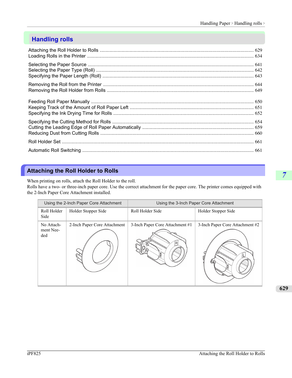 Handling rolls, Attaching the roll holder to rolls, See "attaching the roll holder to rolls.") | P.629 | Canon imagePROGRAF iPF825 User Manual | Page 645 / 956