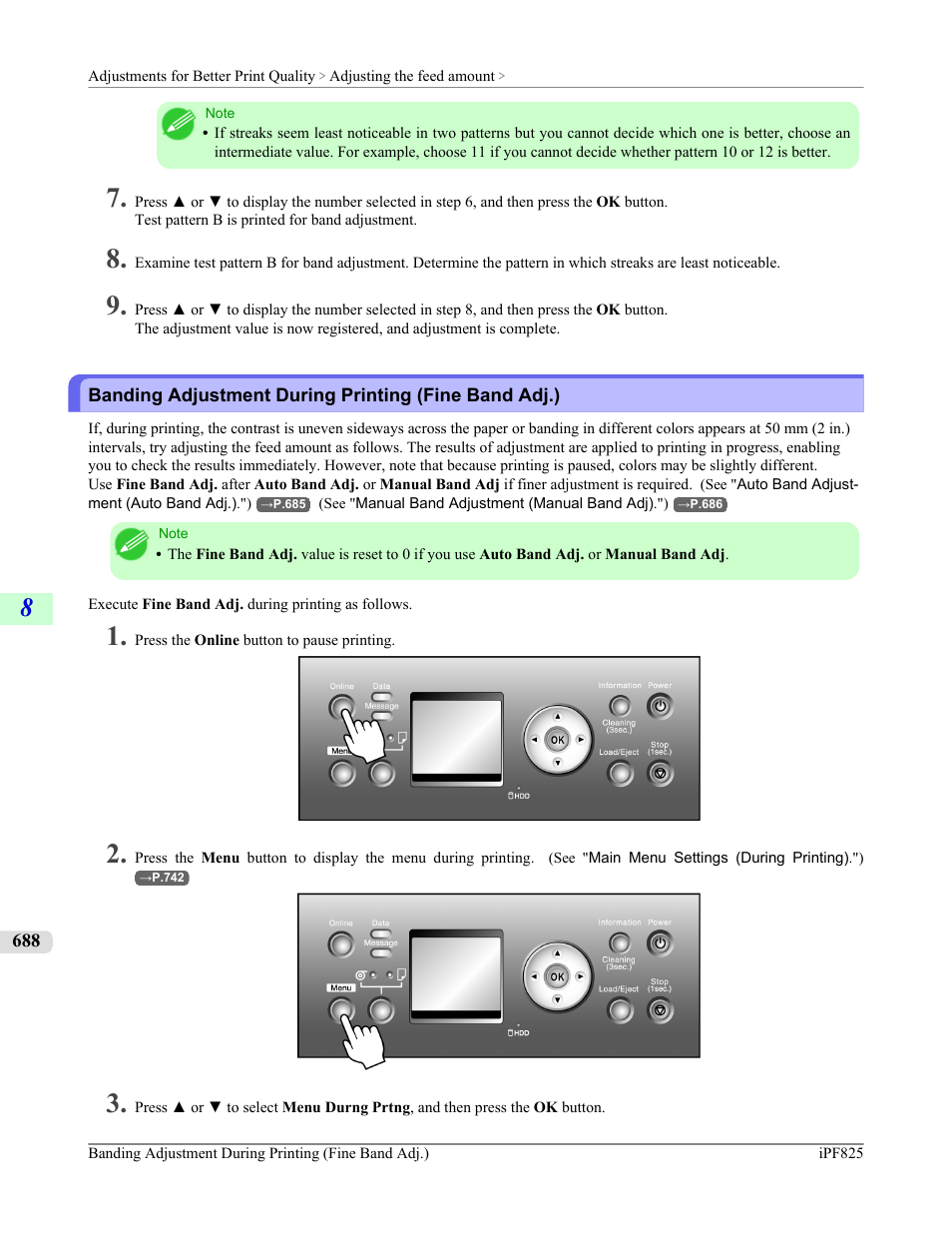 P.688, See "banding adjust, Ment during printing (fine band adj.).") | Canon imagePROGRAF iPF825 User Manual | Page 704 / 956