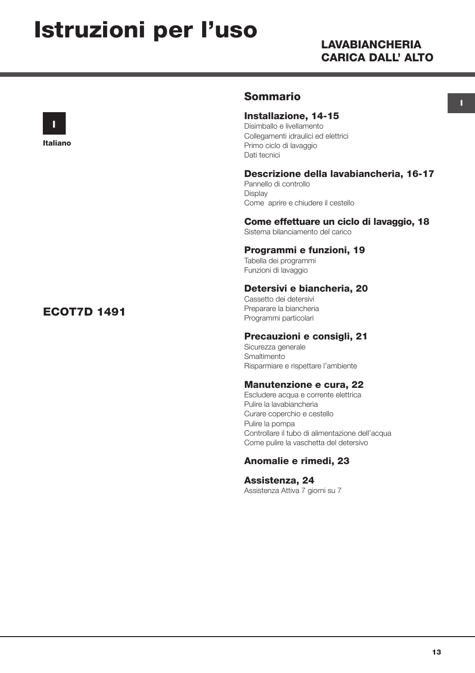 Istruzioni per l’uso | Hotpoint Ariston ECOT7D 1491 User Manual | Page 13 / 60