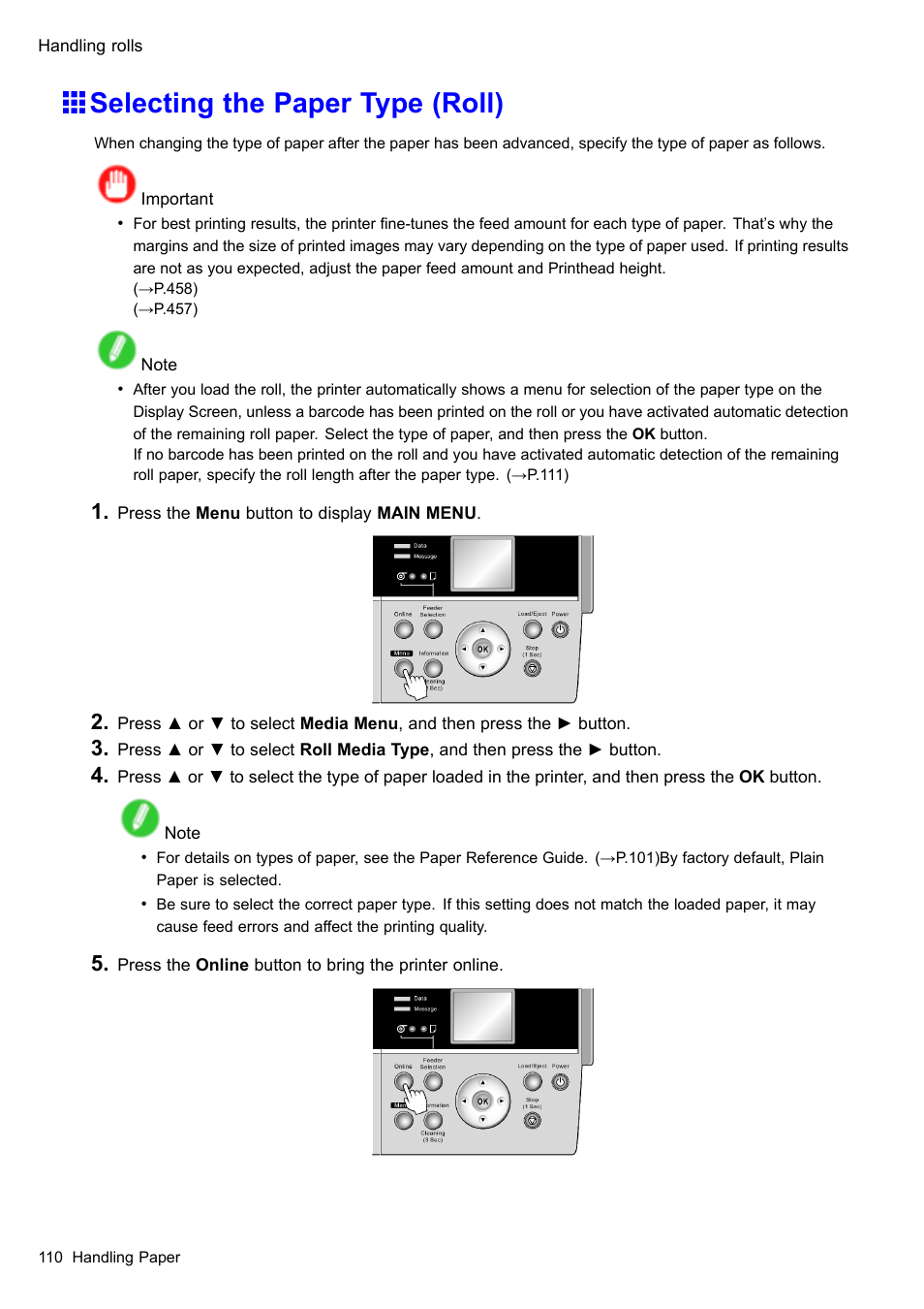 Selecting the paper type (roll) | Canon imagePROGRAF iPF605 User Manual | Page 124 / 578