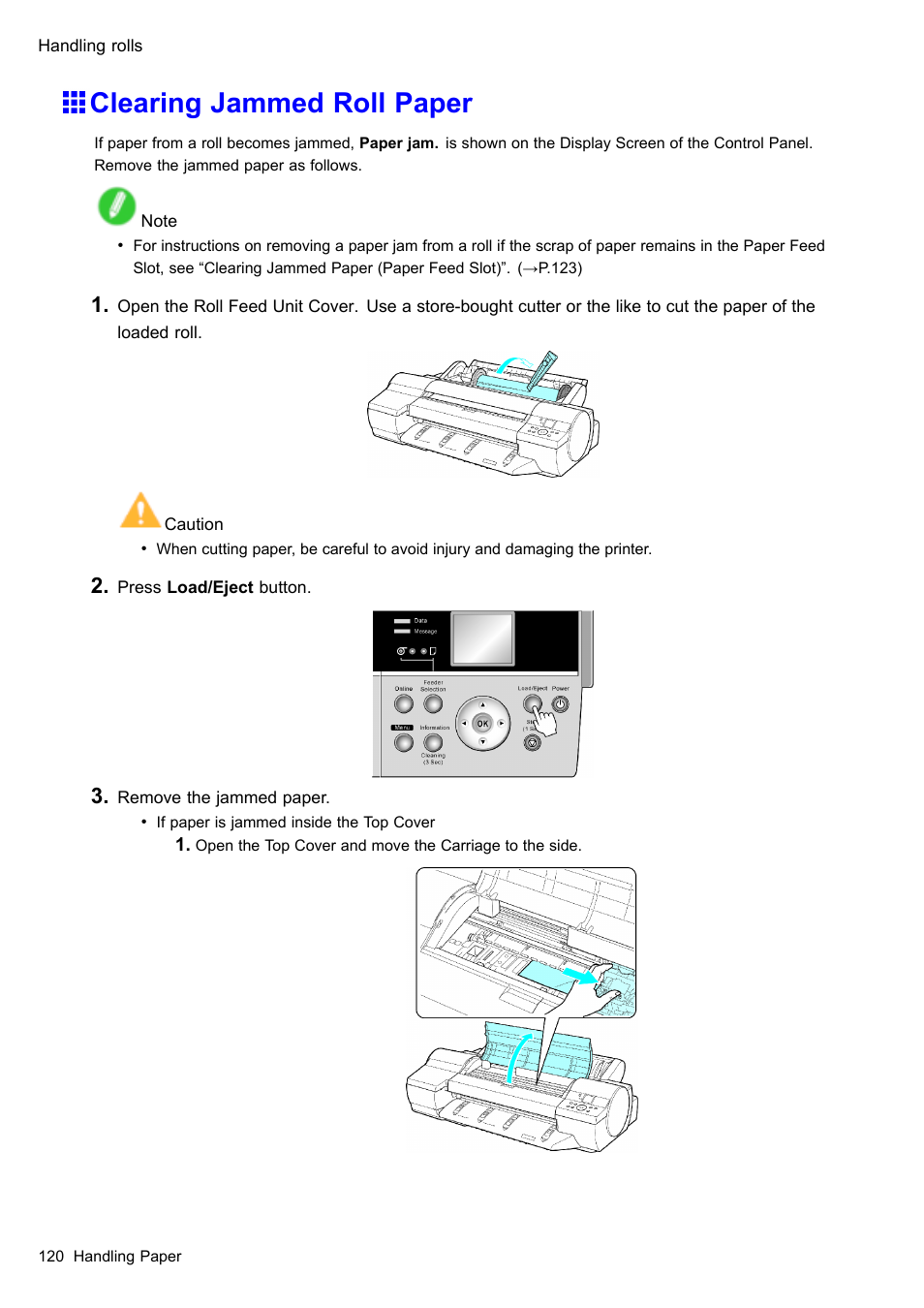 Clearing jammed roll paper | Canon imagePROGRAF iPF605 User Manual | Page 134 / 578