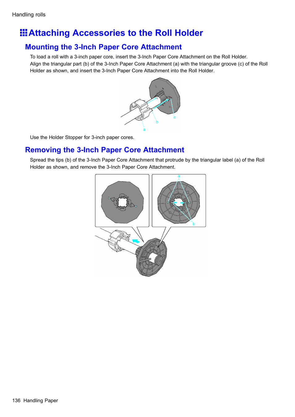 Attaching accessories to the roll holder, Mounting the 3-inch paper core attachment, Removing the 3-inch paper core attachment | Canon imagePROGRAF iPF605 User Manual | Page 150 / 578