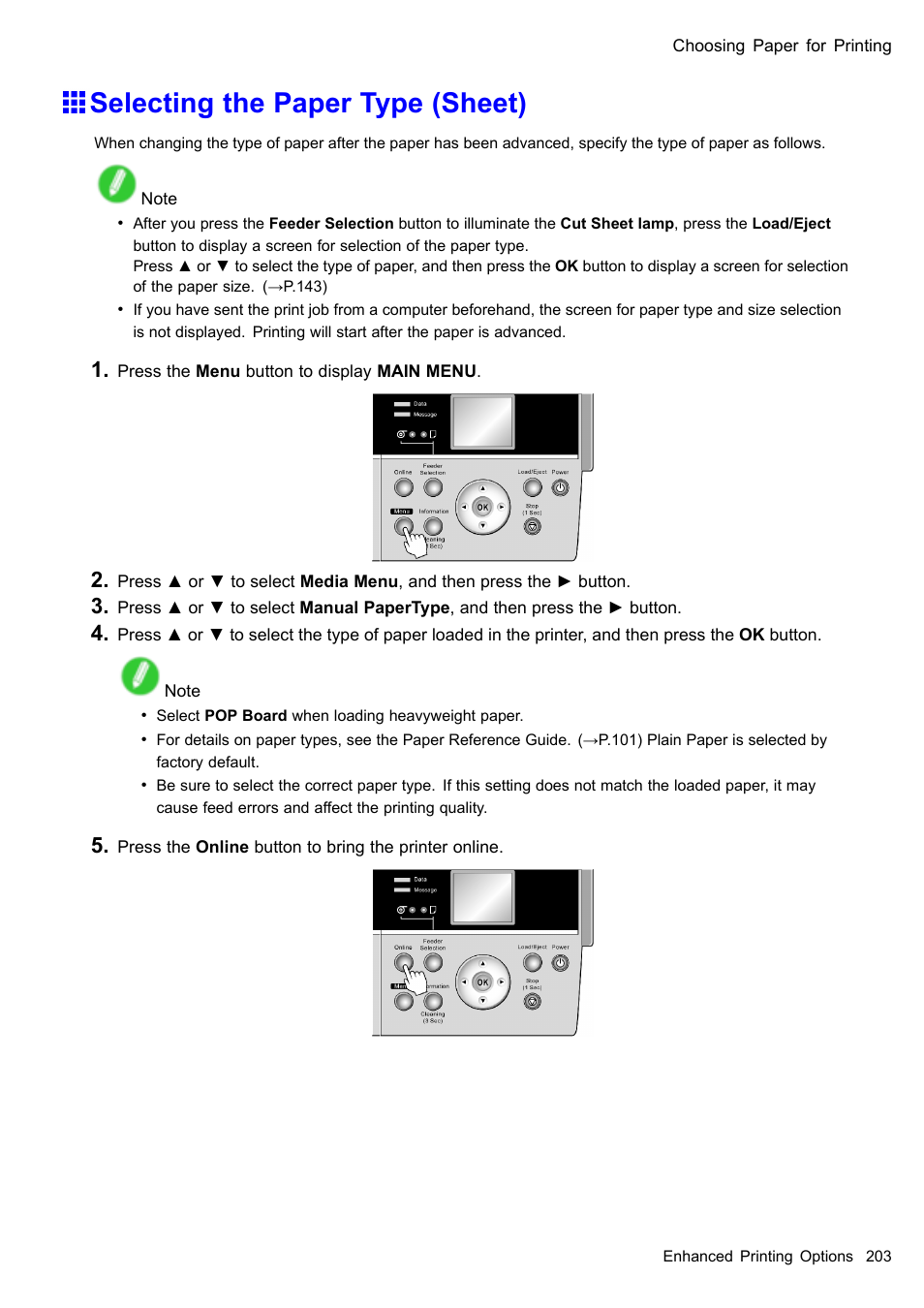 Selecting the paper type (sheet) | Canon imagePROGRAF iPF605 User Manual | Page 217 / 578