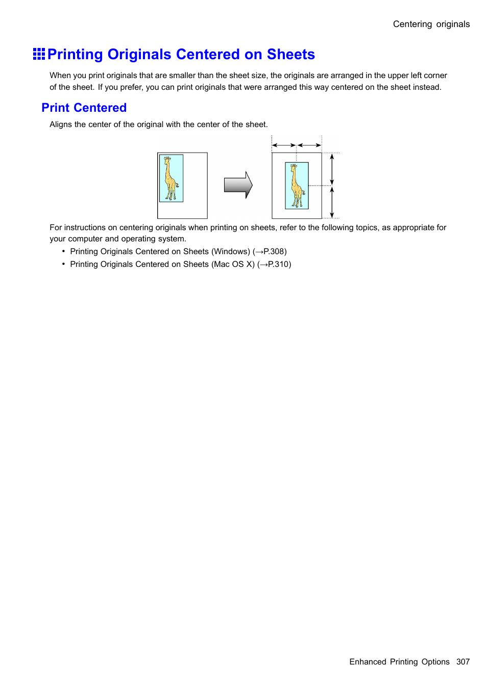 Printing originals centered on sheets, Print centered | Canon imagePROGRAF iPF605 User Manual | Page 321 / 578