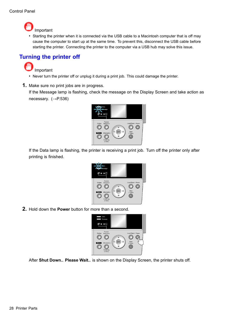 Turning the printer off | Canon imagePROGRAF iPF605 User Manual | Page 42 / 578