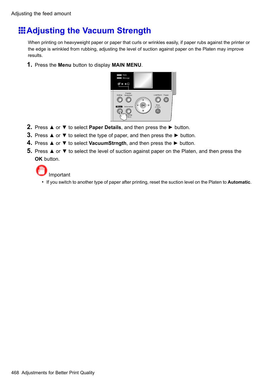 Adjusting the vacuum strength | Canon imagePROGRAF iPF605 User Manual | Page 482 / 578