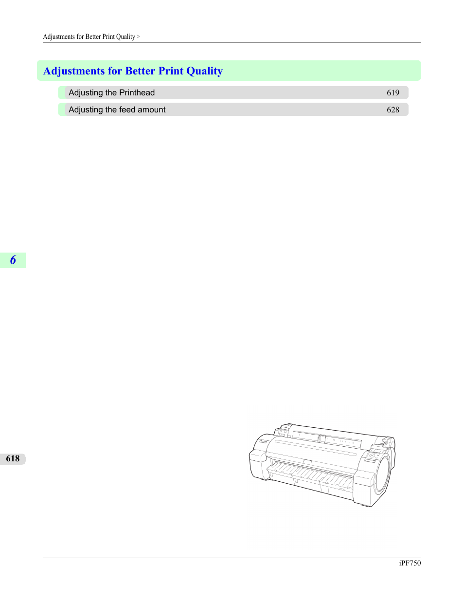 Adjustments for better print quality | Canon imagePROGRAF iPF750 MFP M40 User Manual | Page 634 / 878