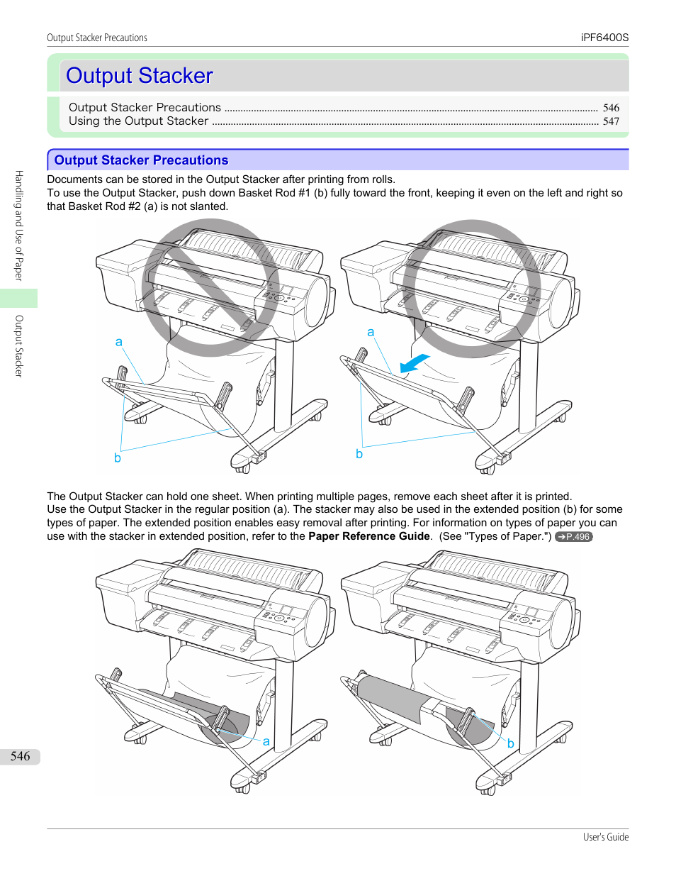 Output stacker, Output stacker precautions | Canon imagePROGRAF iPF6400S User Manual | Page 546 / 1022