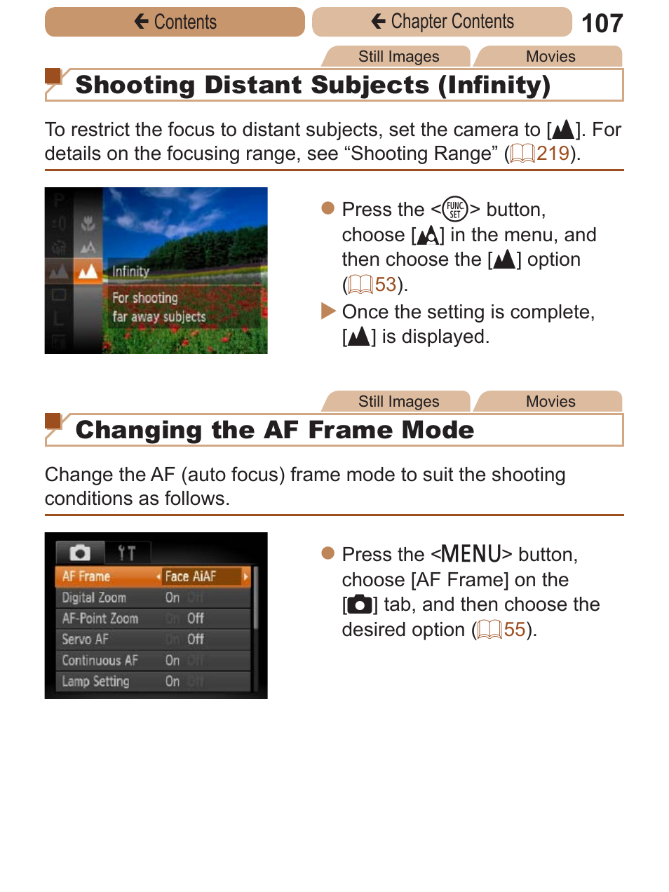 Shooting distant subjects (infinity), Changing the af frame mode | Canon PowerShot A2600 User Manual | Page 107 / 229