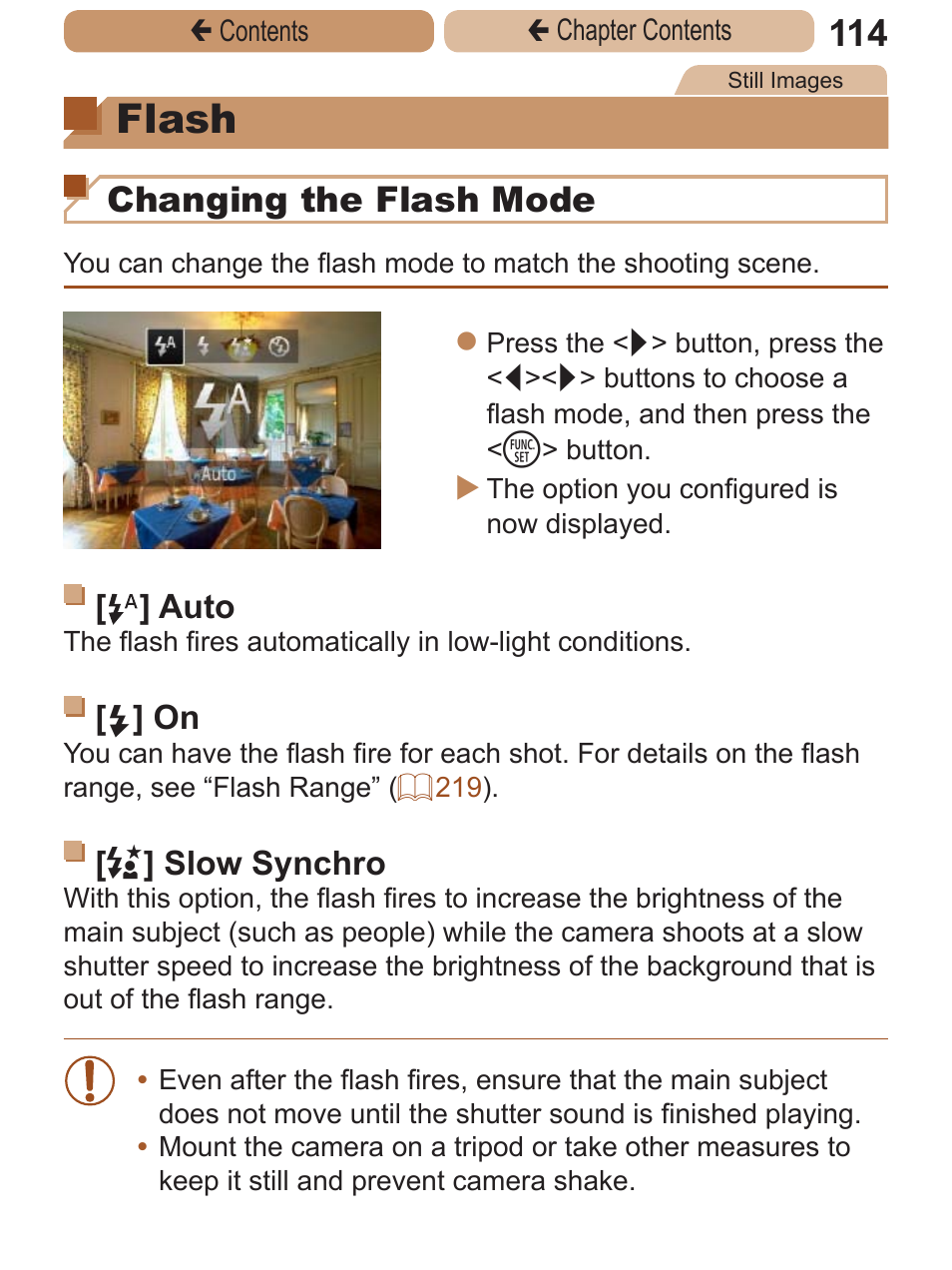 Flash, And shoot again, Changing the flash mode | Auto, H ] on, Z ] slow synchro | Canon PowerShot A2600 User Manual | Page 114 / 229