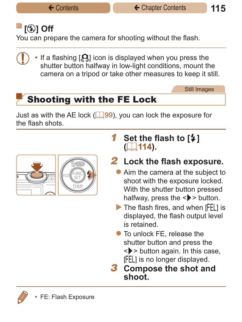 Shooting with the fe lock | Canon PowerShot A2600 User Manual | Page 115 / 229