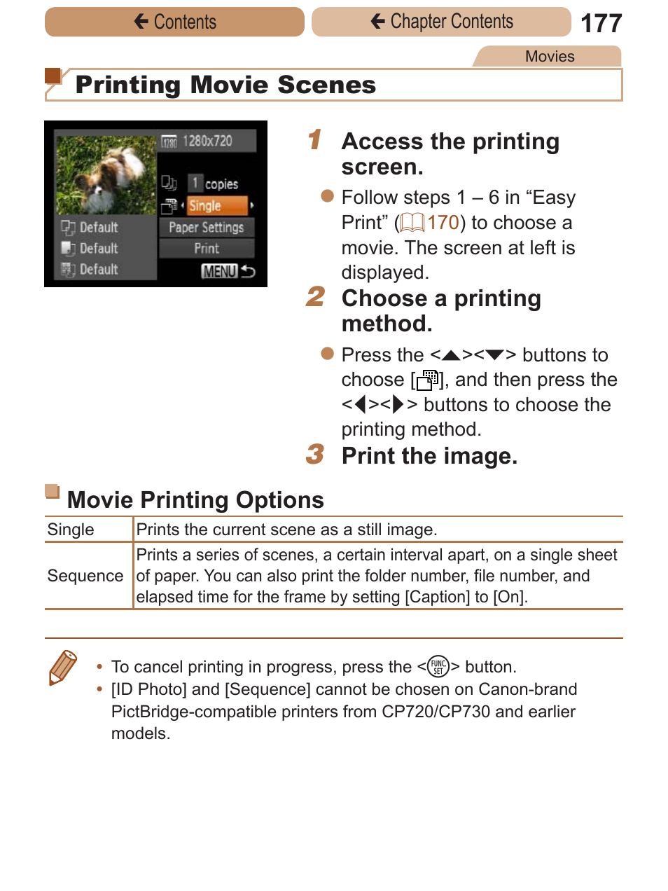 Printing movie scenes, Access the printing screen, Choose a printing method | Print the image. movie printing options | Canon PowerShot A2600 User Manual | Page 177 / 229