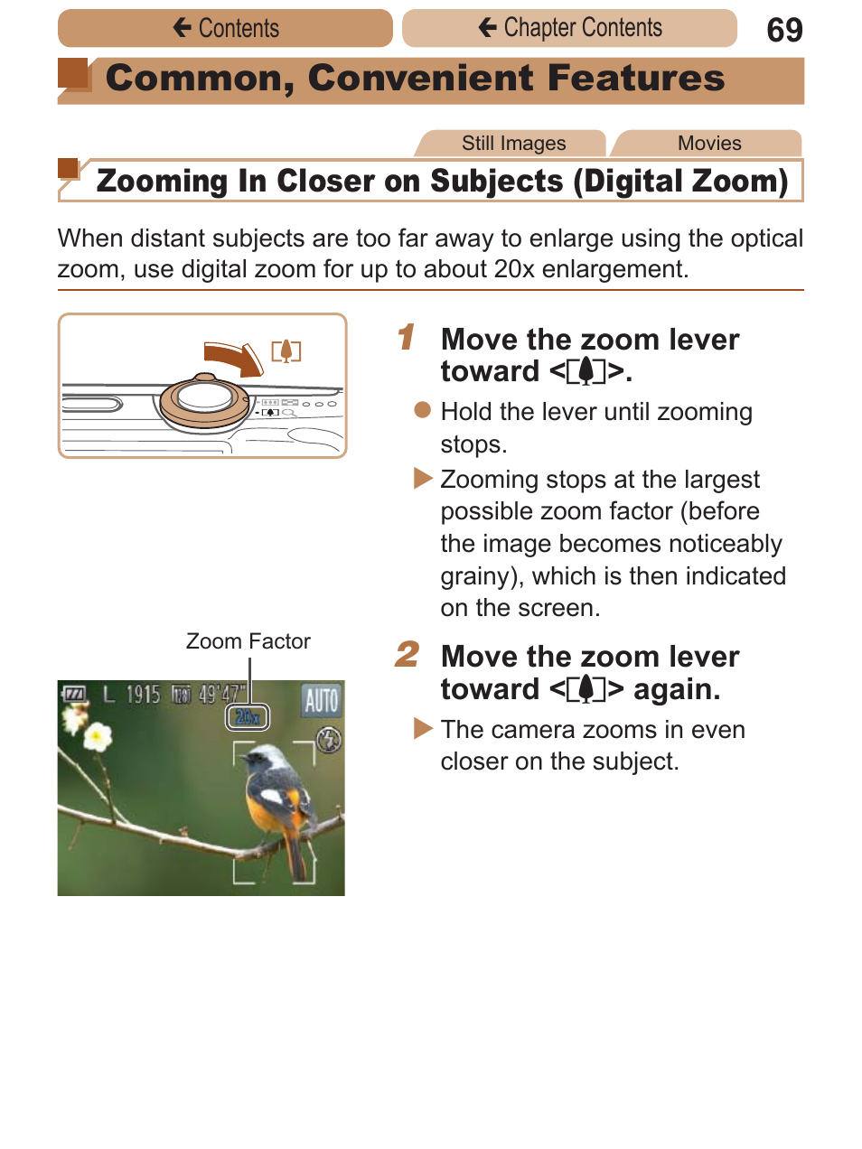 Common, convenient, Features, Common, convenient features | Zooming in closer on subjects (digital zoom) | Canon PowerShot A2600 User Manual | Page 69 / 229