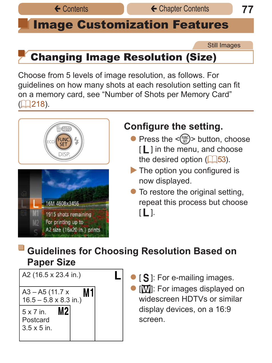 Image customization, Features, The maximum zoom factor | Image customization features, Changing image resolution (size), Configure the setting | Canon PowerShot A2600 User Manual | Page 77 / 229