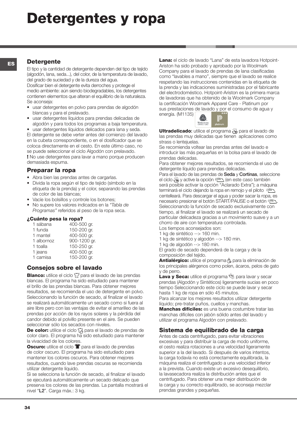 Detergentes y ropa, Sistema de equilibrado de la carga, Detergente | Preparar la ropa, Consejos sobre el lavado | Hotpoint Ariston AQD970F 69 User Manual | Page 22 / 60
