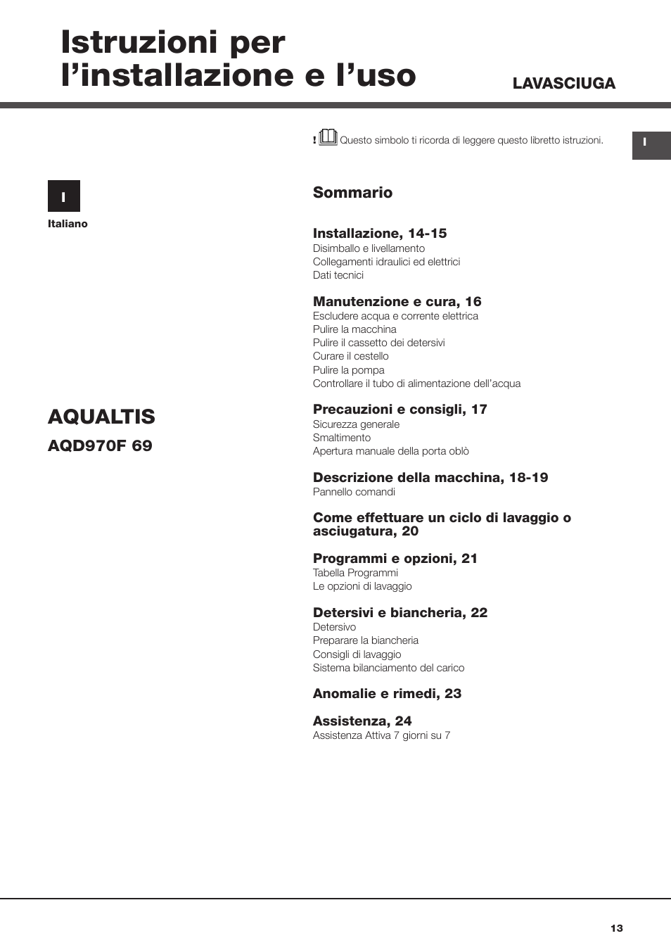Istruzioni per l’installazione e l’uso, Aqualtis | Hotpoint Ariston AQD970F 69 User Manual | Page 25 / 60