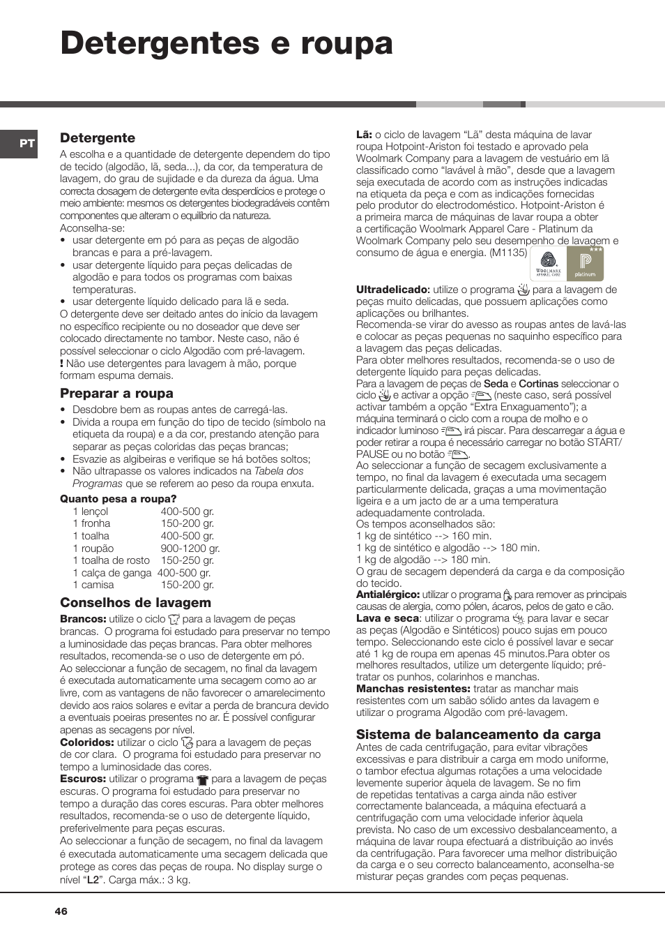 Detergentes e roupa, Detergente, Preparar a roupa | Conselhos de lavagem, Sistema de balanceamento da carga | Hotpoint Ariston AQD970F 69 User Manual | Page 46 / 60