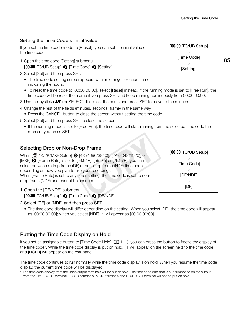 Selecting drop or non-drop frame, Putting the time code display on hold, Cop y | Canon EOS C500 User Manual | Page 85 / 210