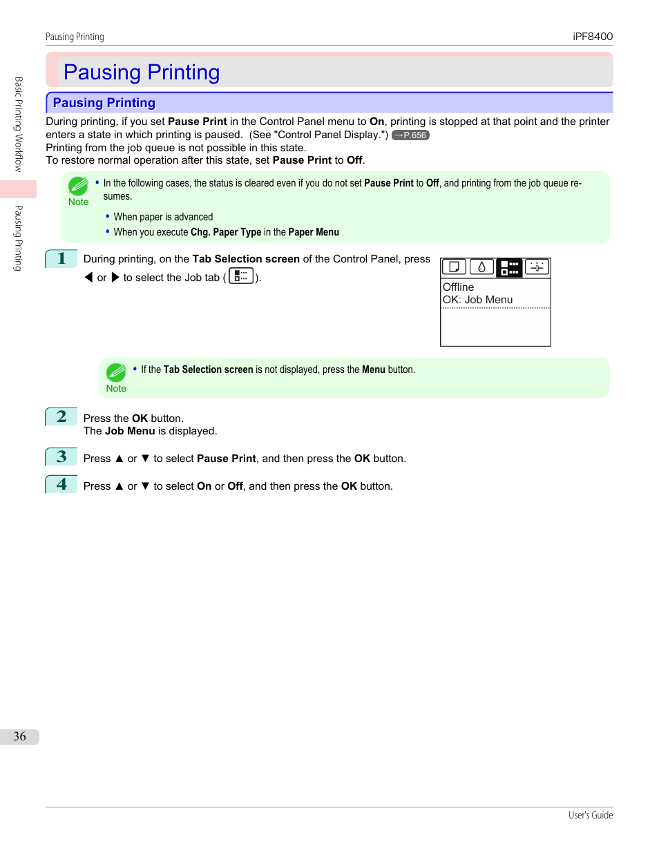 Pausing printing | Canon imagePROGRAF iPF8400 User Manual | Page 36 / 1046