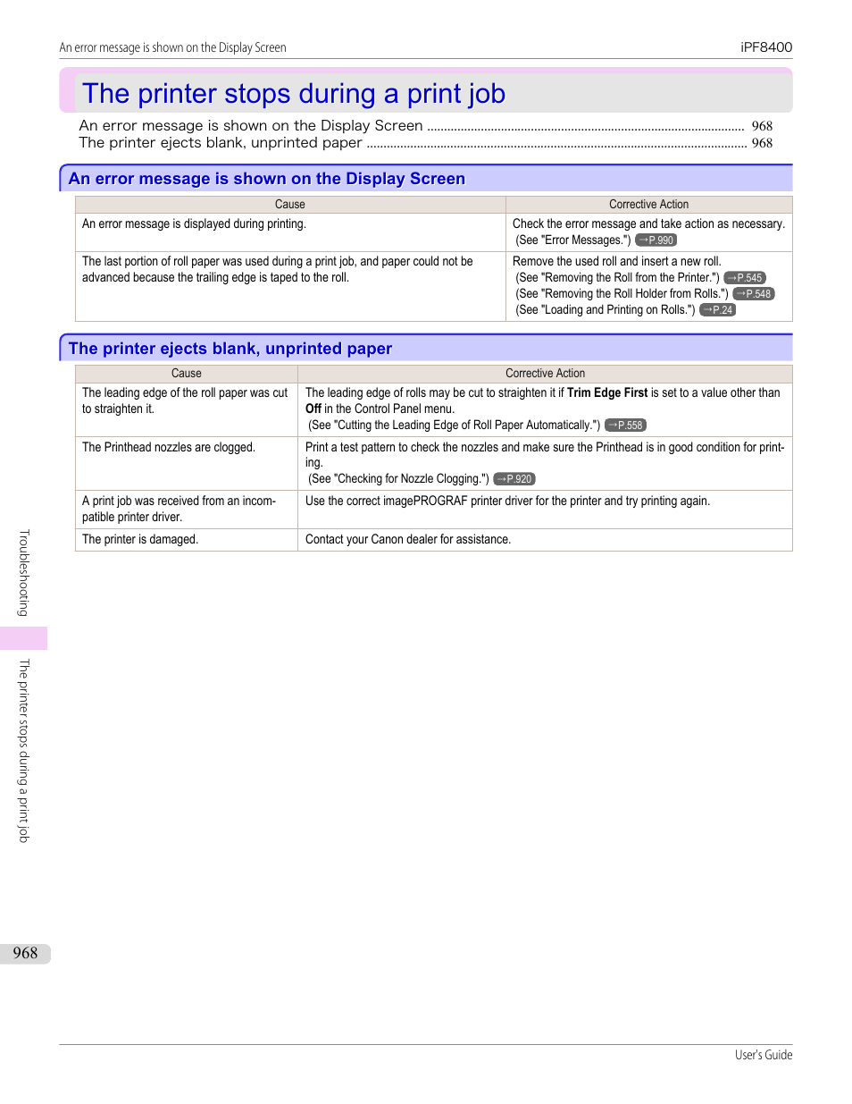 The printer stops during a print job, An error message is shown on the display screen, The printer ejects blank, unprinted paper | Canon imagePROGRAF iPF8400 User Manual | Page 968 / 1046