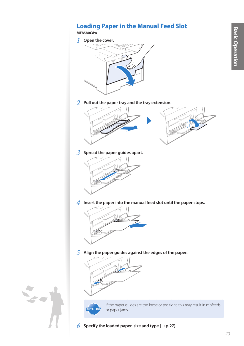 Loading paper in the manual feed slot, Ba sic o pe ra tio n | Canon Color imageCLASS MF8580Cdw User Manual | Page 23 / 120